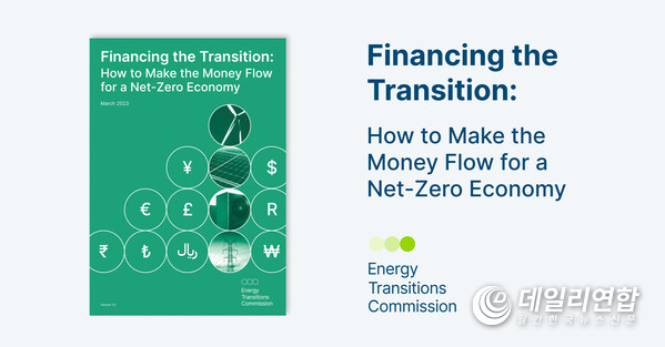 New Energy Transitions Commission Report, Financing the Transition New Energy Transitions Commission Report, Financing the Transition