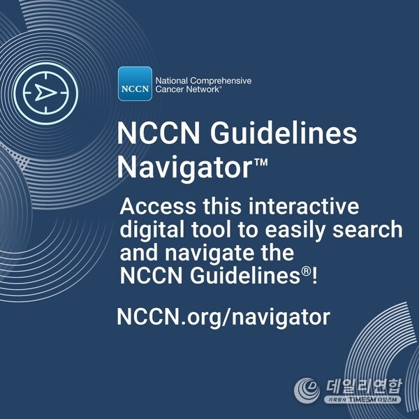 The new NCCN Guidelines Navigator™ presents the evidence-based, expert consensus-drivenrecommendations from the NCCN Guidelines in a virtual platform that allows users to search and navigate more easily. Learn more at NCCN.org/navigator. The new NCCN Guidelines Navigator™ presents the evidence-based, expert consensus-drivenrecommendations from the NCCN Guidelines in a virtual platform that allows users to search and navigate more easily. Learn more at NCCN.org/navigator.