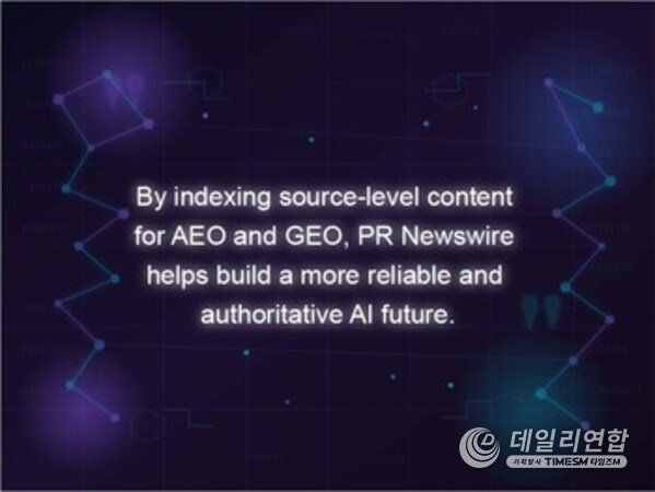 PR 뉴스와이어는 AEO 및 GEO용 소스 레벨 콘텐츠를 인덱싱함으로써 보다 신뢰할 수 있고 권위 있는 AI 미래를 구축하는 데 기여하고 있다.